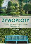 Żywopłoty. Rośliny pnące i osłonowe. Wyd. III w sklepie internetowym Booknet.net.pl