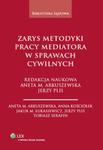 Zarys metodyki pracy mediatora w sprawach cywilnych w sklepie internetowym Booknet.net.pl