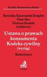 Ustawa o prawach konsumenta. Kodeks cywilny (wyciąg). Komentarz w sklepie internetowym Booknet.net.pl