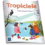 Tropiciele. Klasa 3, edukacja wczesnoszkolna, część 4. Karty ćwiczeń w sklepie internetowym Booknet.net.pl