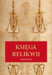 Księga Relikwii w sklepie internetowym Booknet.net.pl