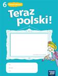 Teraz polski! Klasa 6, szkoła podstawowa. Język polski. Zeszyt ćwiczeń w sklepie internetowym Booknet.net.pl