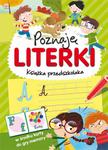 Poznaję literki. Książka przedszkolaka w sklepie internetowym Booknet.net.pl