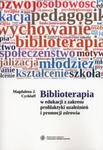 Biblioterapia w edukacji z zakresu profilaktyki uzależnień i promocji zdrowia w sklepie internetowym Booknet.net.pl