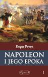 Napoleon i jego epoka Tom1 w sklepie internetowym Booknet.net.pl