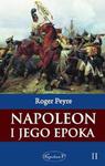Napoleon i jego epoka Tom 2 w sklepie internetowym Booknet.net.pl