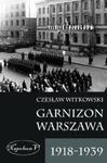 Garnizon Warszawa 1918-1939 w sklepie internetowym Booknet.net.pl
