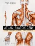 Atlas anatomiczny. Ciało człowieka: budowa i funkcjonowanie w sklepie internetowym Booknet.net.pl