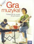 Gra muzyka! Klasa 1-3, gimnazjum. Muzyka. Podręcznik w sklepie internetowym Booknet.net.pl