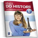 Klucz do historii. Klasa 6, szkoła podstawowa. Historia i społeczeństwo. Zeszyt ćwiczeń w sklepie internetowym Booknet.net.pl