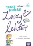 TERAZ POLSKI Klasa 6 SP Język polsk Zeszyt lektur w sklepie internetowym Booknet.net.pl