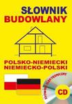 Słownik budowlany polsko-niemiecki ? niemiecko-polski + CD (słownik elektroniczny) w sklepie internetowym Booknet.net.pl