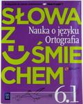 Słowa z uśmiechem. Klasa 6, szkoła podstawowa. część 1. Język polski. Podręcznik. Nauka o języku w sklepie internetowym Booknet.net.pl