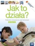 Jak to działa?. Klasa 4, szkoła podstawowa. Technika. Podręcznik z ćwiczeniami w sklepie internetowym Booknet.net.pl