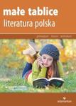 Małe tablice. Literatura polska. Gimnazjum / technikum / liceum w sklepie internetowym Booknet.net.pl