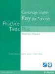 Practice Tests Plus. Cambridge English. Key for Schools (plus multi-ROM) w sklepie internetowym Booknet.net.pl