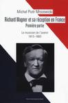 Richard Wagner et sa réception en France Premiere partie w sklepie internetowym Booknet.net.pl