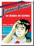 Johnny Bunko na drodze do kariery w sklepie internetowym Booknet.net.pl