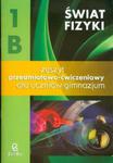 Świat fizyki. Gimnazjum, część 1B. Fizyka. Zeszyt przedmiotowo-ćwiczeniowy w sklepie internetowym Booknet.net.pl