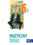 Muzyczny świat. Klasa 6, szkoła podstawowa. Muzyka. Podręcznik + (płyta CD) w sklepie internetowym Booknet.net.pl