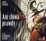 Ani słowa prawdy. Opowieści o Arivaldzie z Wybrzeża. Książka audio 2CD MP3 w sklepie internetowym Booknet.net.pl