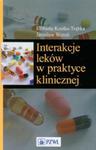 Interakcje leków w praktyce klinicznej w sklepie internetowym Booknet.net.pl