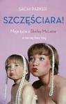Szczęściara. Moje życie z Shirley McLaine, a raczej bez niej. w sklepie internetowym Booknet.net.pl