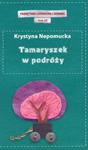 Tamaryszek w podróży. Pamiętniki czerwonej szminki. Tom 23 w sklepie internetowym Booknet.net.pl