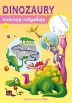 Koloruję i odgaduję Dinozaury w sklepie internetowym Booknet.net.pl