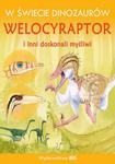 W świecie dinozaurów Welocyraptor i inni doskonali myśliwi w sklepie internetowym Booknet.net.pl