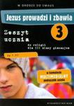 Jezus prowadzi i zbawia 3 Zeszyt uczniaz płytą DVD W drodze do Emaus w sklepie internetowym Booknet.net.pl