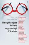 Najwybitniejsze kobiety w psychologii XX wieku w sklepie internetowym Booknet.net.pl