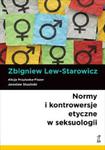 Normy i kontrowersje etyczne w seksuologii w sklepie internetowym Booknet.net.pl