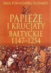 Papieże i krucjaty bałtyckie 1147-1254 w sklepie internetowym Booknet.net.pl