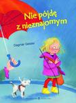 Nie pójdę z nieznajomym w sklepie internetowym Booknet.net.pl