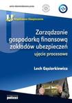 Współczesne ubezpieczenia Zarządzanie gospodarką finansową zakładów ubezpieczeń ujęcie procesowe w sklepie internetowym Booknet.net.pl