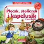 Plecek, stoliczek i kapelusik i inne bajki. Gwiazdy czytają + płyta CD w sklepie internetowym Booknet.net.pl