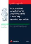 Roszczenie o wykonanie zobowiązania z umowy zgodnie z jego treścią w sklepie internetowym Booknet.net.pl