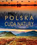 Polska. Cuda natury w sklepie internetowym Booknet.net.pl