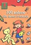 100 zabaw dla dzieci 3-letnich w sklepie internetowym Booknet.net.pl
