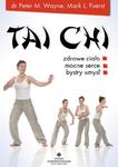 Tai Chi. Zdrowe ciało, mocne serce, bystry umysł w sklepie internetowym Booknet.net.pl