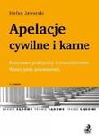 Apelacje cywilne i karne Komentarz praktyczny z orzecznictwem. Wzory pism procesowych w sklepie internetowym Booknet.net.pl