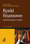 Rynki finansowe Organizacja, instytucje, uczestnicy w sklepie internetowym Booknet.net.pl