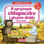 O SPRYTNYM CHŁOPCZYKU...-BAJKI DO PODUSZ MARTEL 97883725092227 w sklepie internetowym Booknet.net.pl