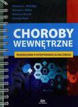 Choroby wewnętrzne Przewodnik postępowania klinicznego w sklepie internetowym Booknet.net.pl