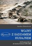 Wojny z Saddamem Husajnem od Pustynnej Burzy do Irackiej Wolności (1991-2003) w sklepie internetowym Booknet.net.pl