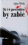 36 i 6 powodów by zabić w sklepie internetowym Booknet.net.pl