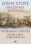 Oblężenie Wiednia Spuścizna Sobieskiego w sklepie internetowym Booknet.net.pl