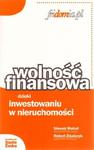 Wolność finansowa dzięki inwestowaniu w nieruchomości w sklepie internetowym Booknet.net.pl