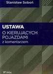 Ustawa o kierujących pojazdami z komentarzem w sklepie internetowym Booknet.net.pl